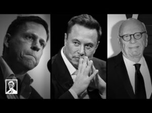 Most Dangerous Immigrants Are Musk, Thiel And Murdoch 10