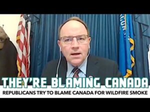 WI & MN Republicans Send Letter Blaming Canada For Forest Fires 6