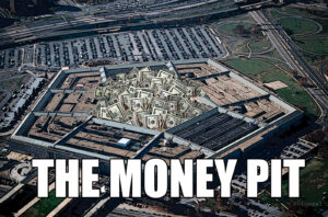 Defense Spending Is A Privateering Grift, Part Infinity 4